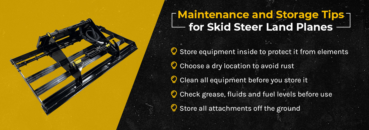 Maintenance and Storage Tips for Skid Steer Land Planes